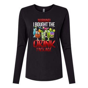 Warning I Bought The Drink Package Funny Cruise Womens Cotton Relaxed Long Sleeve T-Shirt