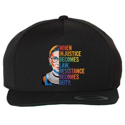 When Injustice Becomes Law Resistance Becomes Duty Rbg Quote Wool Snapback Cap
