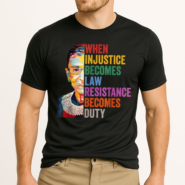 When Injustice Becomes Law Resistance Becomes Duty Cooling Performance Crew T-Shirt