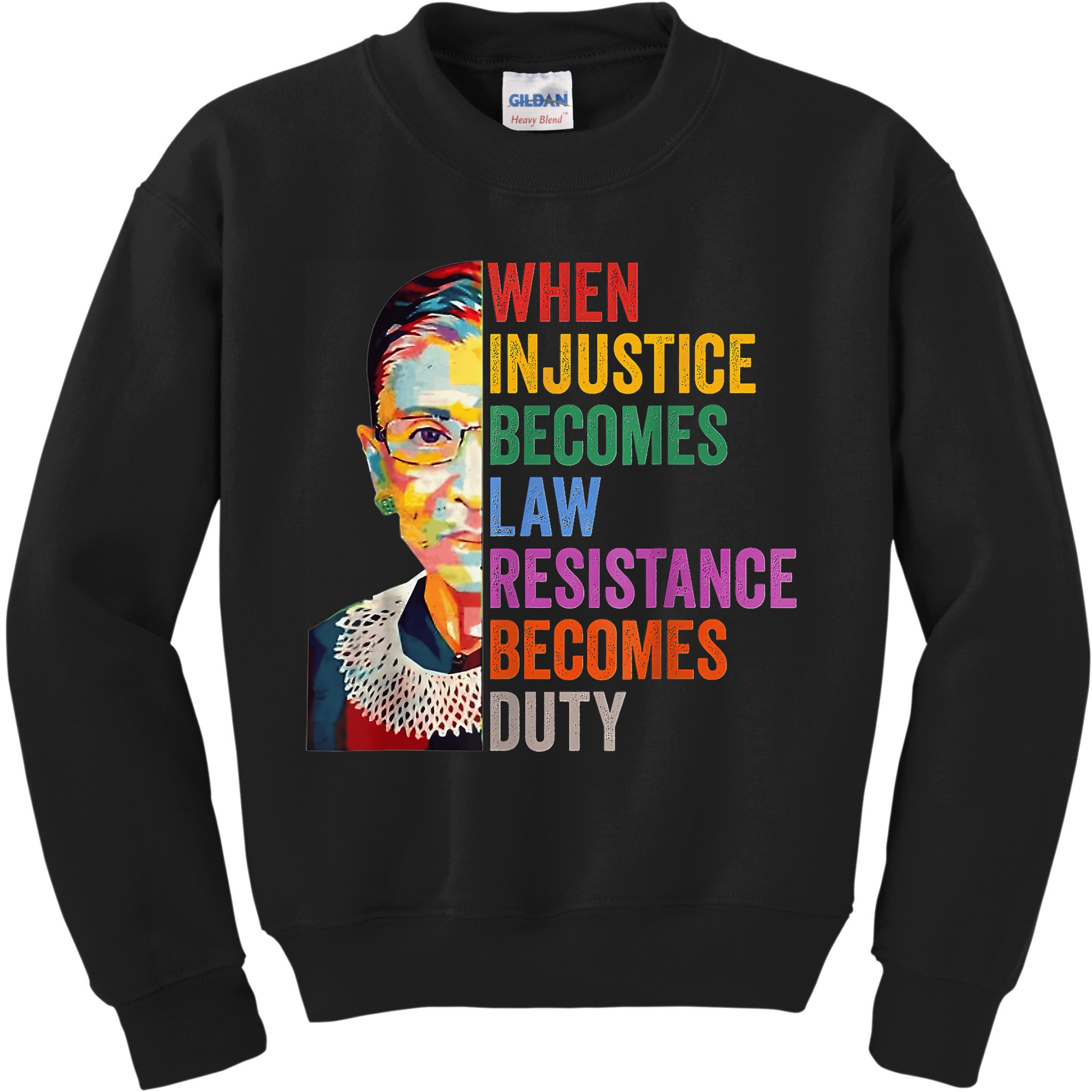 When Injustice Becomes Law Resistance Becomes Duty Kids Sweatshirt