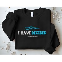 Water Immersion Baptism Baptized Sweatshirt