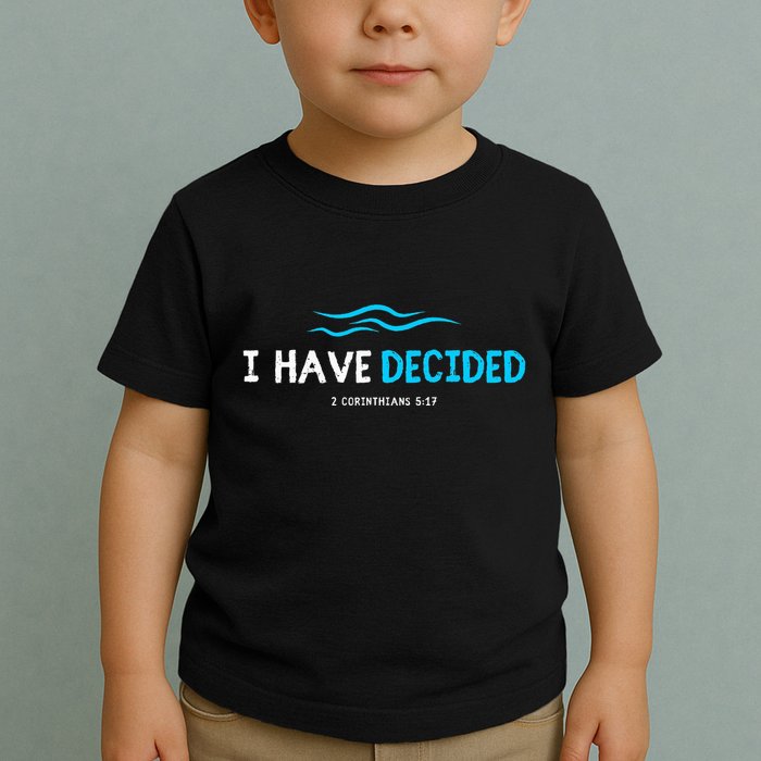 Water Immersion Baptism Baptized Toddler T-Shirt