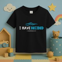 Water Immersion Baptism Baptized Toddler T-Shirt