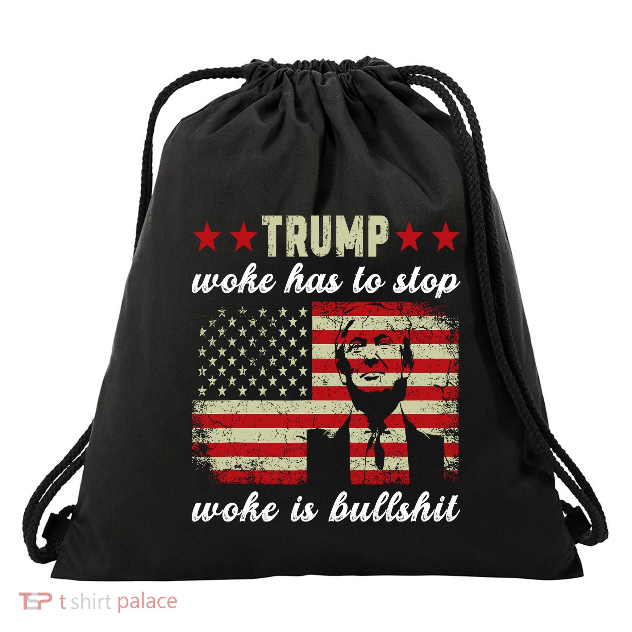 Woke Is Bullshit Funny Trump Drawstring Bag
