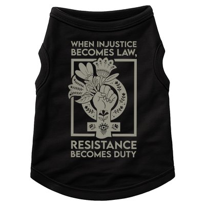 When Injustice Becomes Law Resistance Becomes Duty Doggie Tank