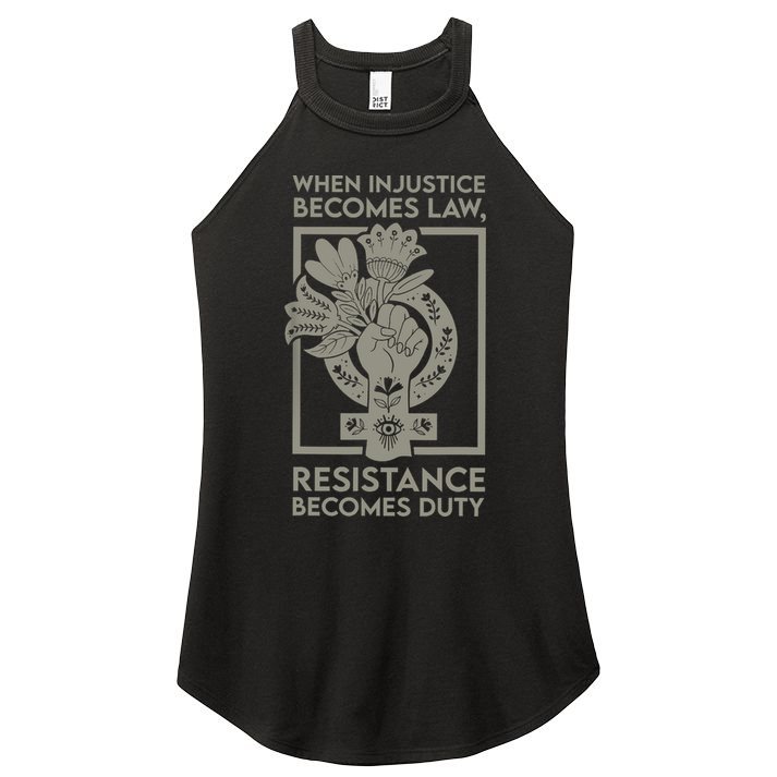 When Injustice Becomes Law Resistance Becomes Duty Women's Perfect Tri Rocker Tank