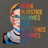 When Injustice Becomes Law Resistance Becomes Duty RBG Quote Cotton Canvas Backpack