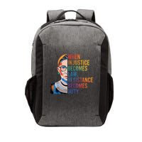 When Injustice Becomes Law Resistance Becomes Duty RBG Quote Vector Backpack