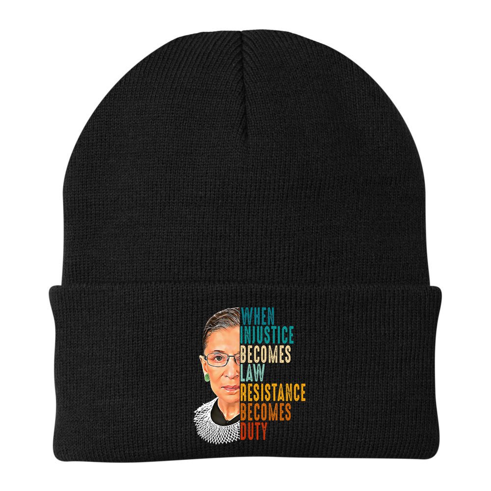 When Injustice Becomes Law Resistance Becomes Duty Beanie
