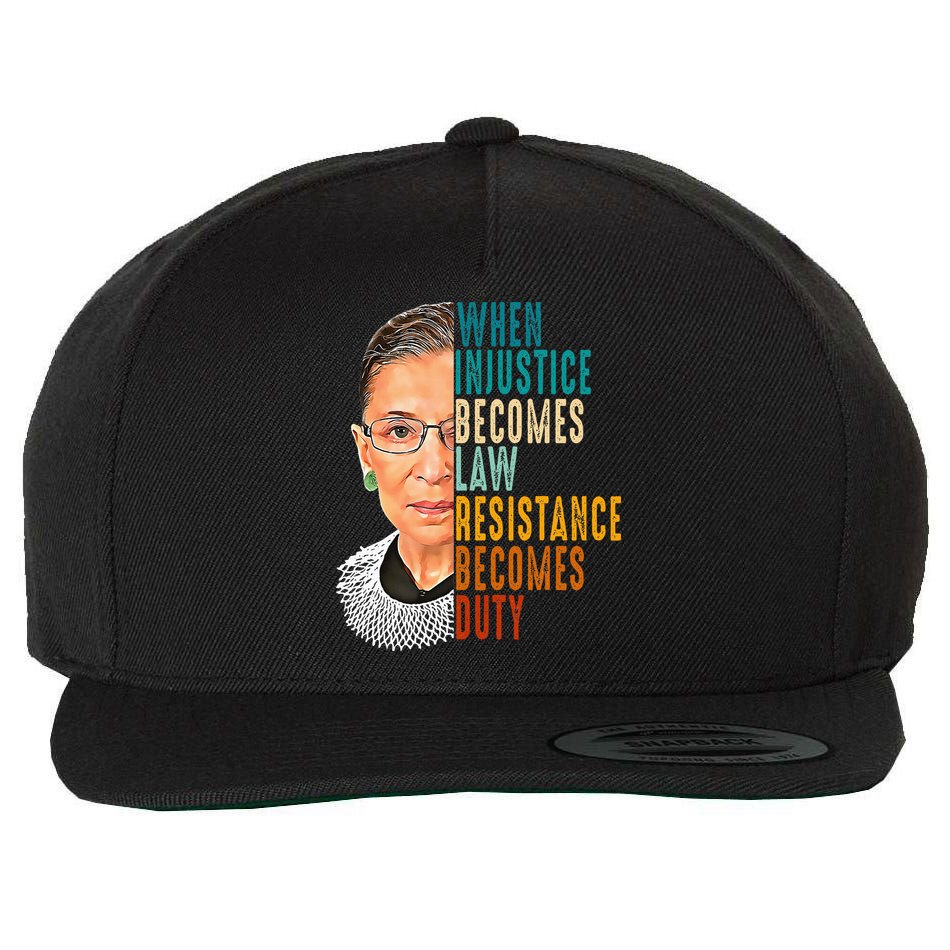 When Injustice Becomes Law Resistance Becomes Duty Wool Snapback Cap