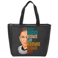 When Injustice Becomes Law Resistance Becomes Duty Zip Tote Bag