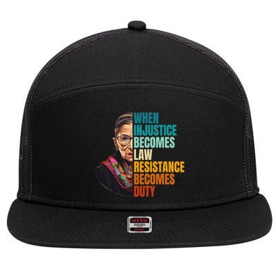 When Injustice Becomes Law Resistance Becomes Duty Rbg Quote 7 Panel Mesh Trucker Snapback Hat