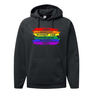 When Injustice Becomes Law Resistance Becomes Duty Lgbtq Gay Performance Fleece Hoodie