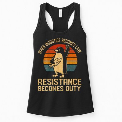 When Injustice Becomes Law Resistance Becomes Duty Penguin Womens Tank Top
