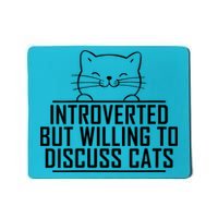 Womens Introverted But Willing To Discuss Cats Vintage Introvert Mousepad