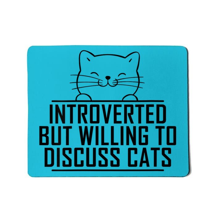 Womens Introverted But Willing To Discuss Cats Vintage Introvert Mousepad
