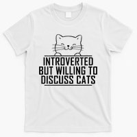 Womens Introverted But Willing To Discuss Cats Vintage Introvert T-Shirt