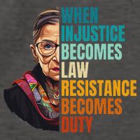 When Injustice Becomes Law Resistance Becomes Duty Rbg Quote Vector Backpack