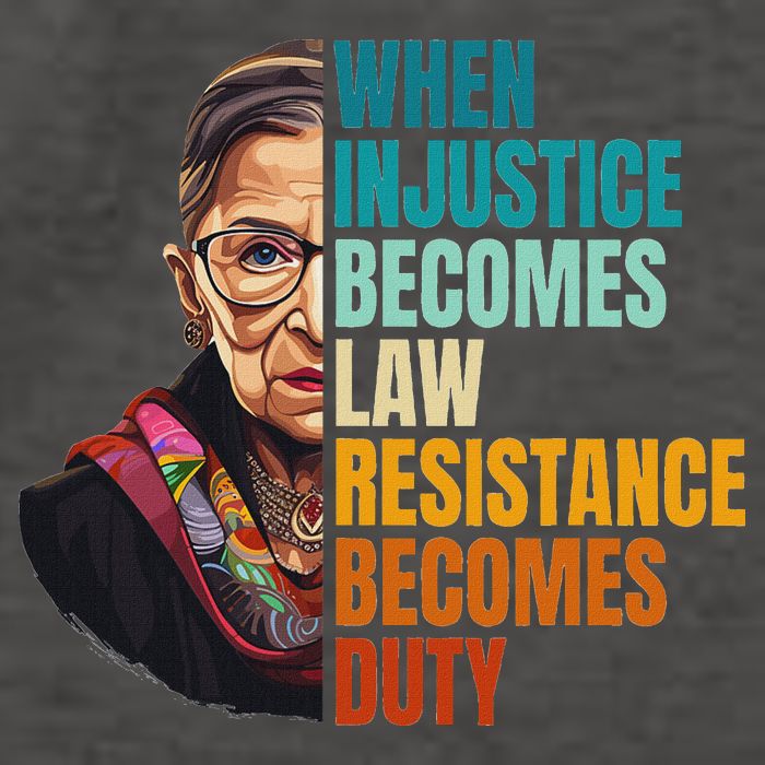 When Injustice Becomes Law Resistance Becomes Duty Rbg Quote Vector Backpack