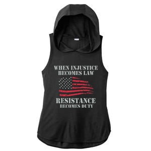 When Injustice Becomes Law Resistance Becomes Duty Ladies PosiCharge Tri-Blend Wicking Draft Hoodie Tank