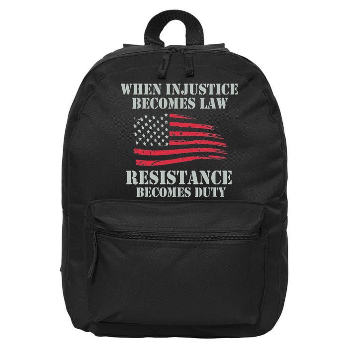 When Injustice Becomes Law Resistance Becomes Duty 16 in Basic Backpack