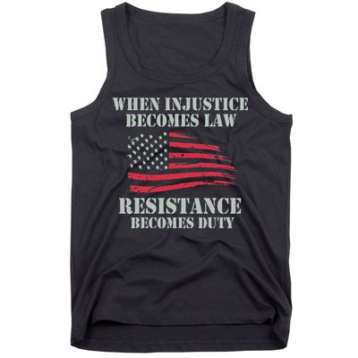 When Injustice Becomes Law Resistance Becomes Duty Tank Top
