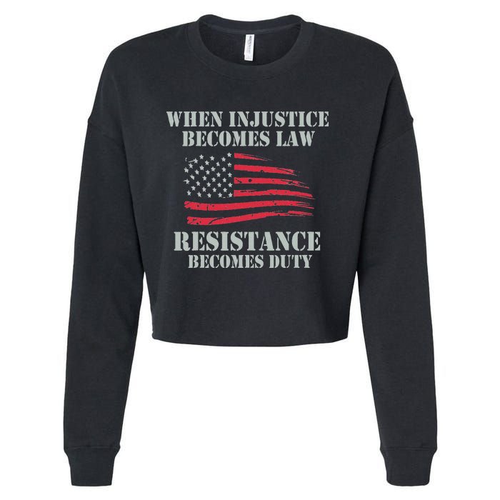 When Injustice Becomes Law Resistance Becomes Duty Cropped Pullover Crew