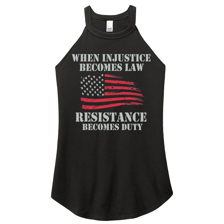 When Injustice Becomes Law Resistance Becomes Duty Women's Perfect Tri Rocker Tank