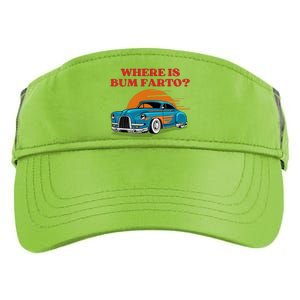 Where Is Bum Farto Funny Adult Drive Performance Visor