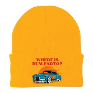 Where Is Bum Farto Funny Knit Cap Winter Beanie