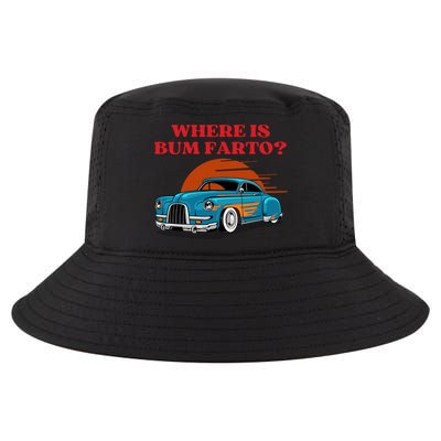 Where Is Bum Farto Funny Cool Comfort Performance Bucket Hat