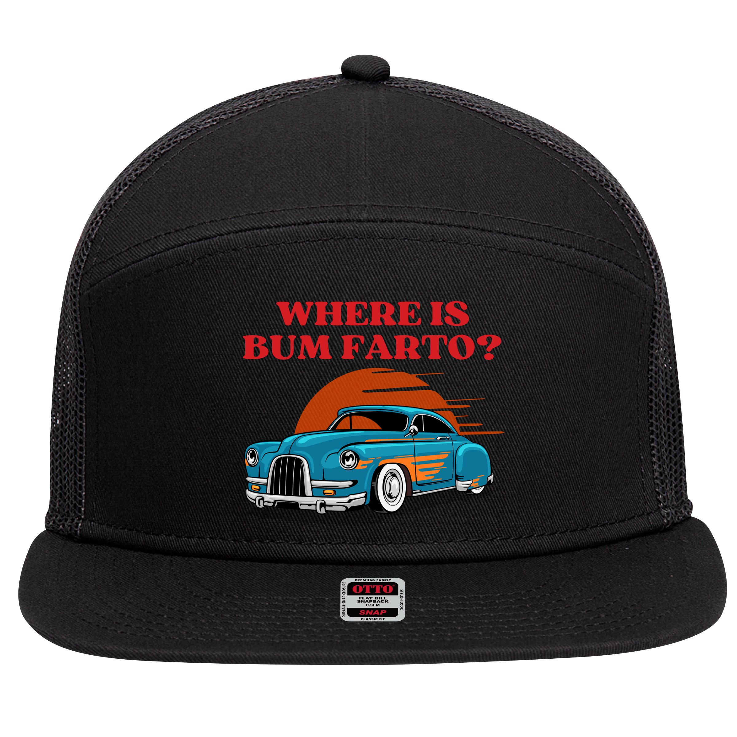 Where Is Bum Farto Funny 7 Panel Mesh Trucker Snapback Hat