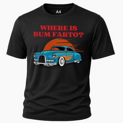 Where Is Bum Farto Funny Performance Shirt