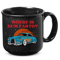 Where Is Bum Farto Funny 15oz Campfire Ceramic Mug