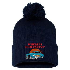 Where Is Bum Farto Funny Pom Pom 12in Knit Beanie