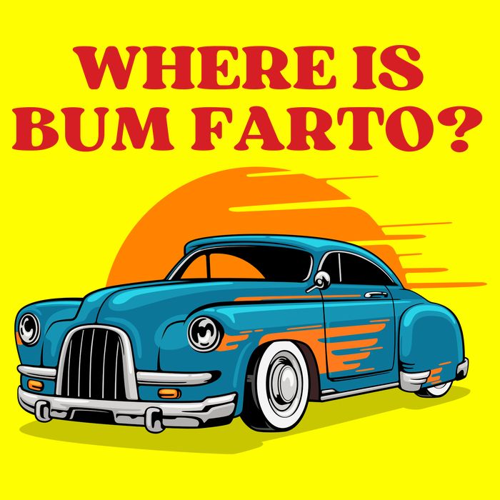 Where Is Bum Farto Funny Button