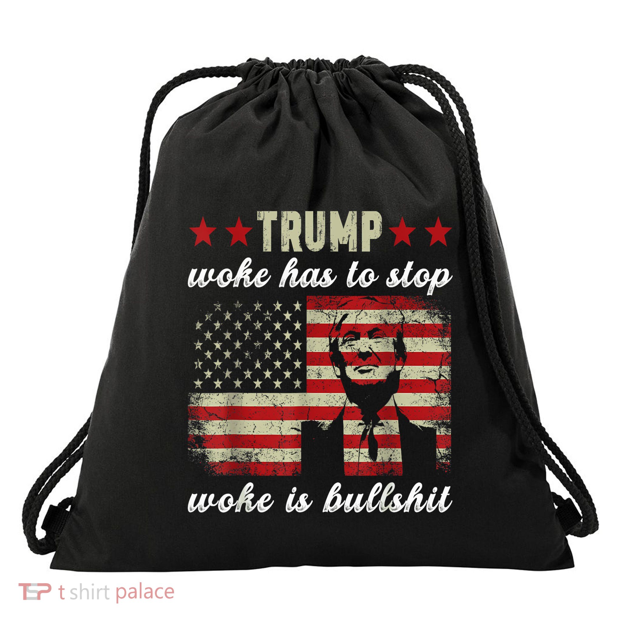 Woke Is Bullshit Funny Trump Drawstring Bag