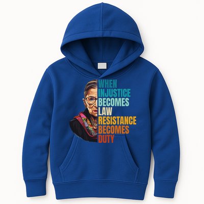 When Injustice Becomes Law Resistance Becomes Duty Rbg Kids Hoodie