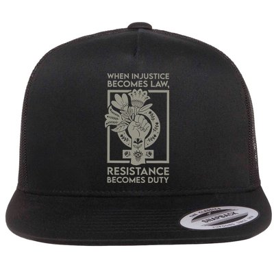 When Injustice Becomes Law Resistance Becomes Duty Flatbill Hat