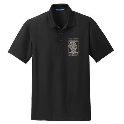 When Injustice Becomes Law Resistance Becomes Duty Dry Zone Grid Polo
