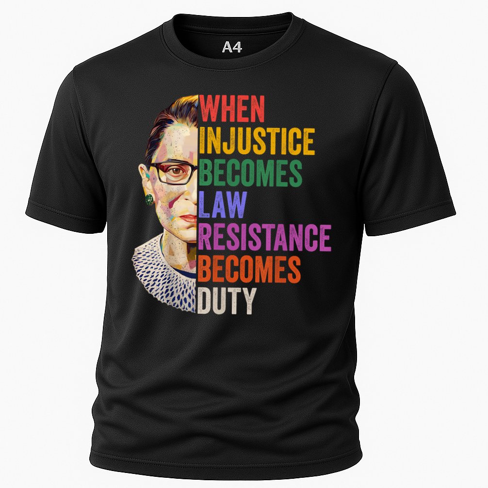 When Injustice Becomes Law Resistance Becomes Duty Rbg Women Cooling Performance Crew T-Shirt