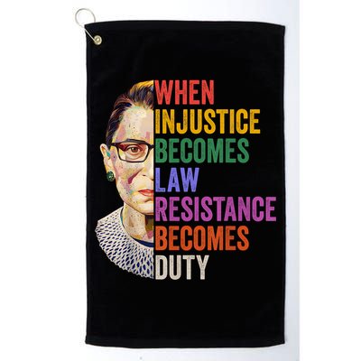 When Injustice Becomes Law Resistance Becomes Duty Rbg Women Golf Towel