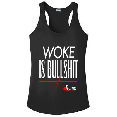 Woke Is Bullshit Trump Trendy Saying Ladies PosiCharge Competitor Racerback Tank