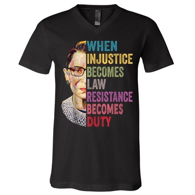 When Injustice Becomes Law Resistance Becomes Duty Feminist V-Neck T-Shirt
