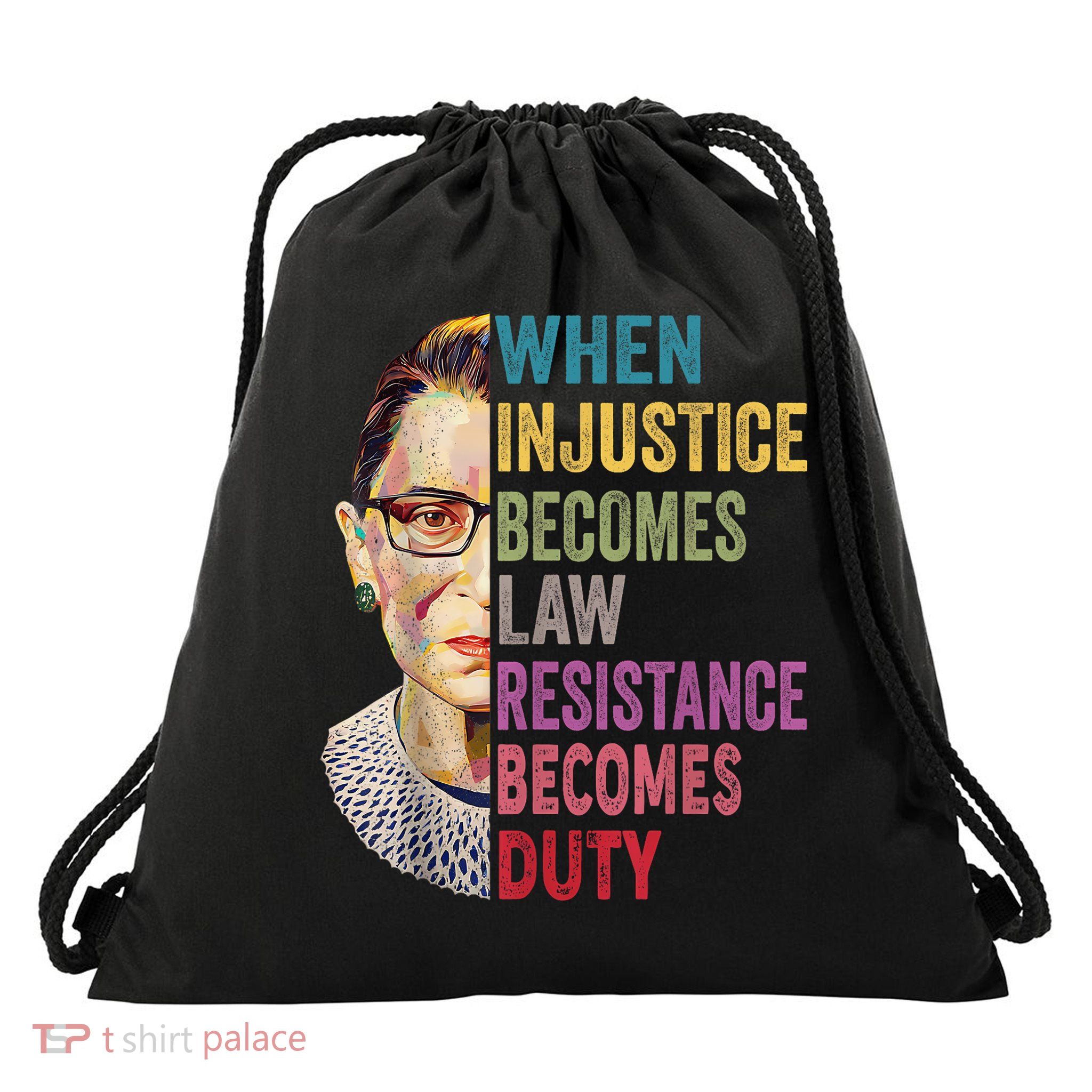 When Injustice Becomes Law Resistance Becomes Duty Feminist Drawstring Bag