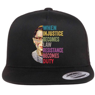 When Injustice Becomes Law Resistance Becomes Duty Feminist Flatbill Hat