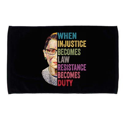 When Injustice Becomes Law Resistance Becomes Duty Feminist Microfiber Hand Towel