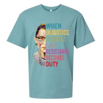 When Injustice Becomes Law Resistance Becomes Duty Feminist Sueded Cloud Jersey T-Shirt