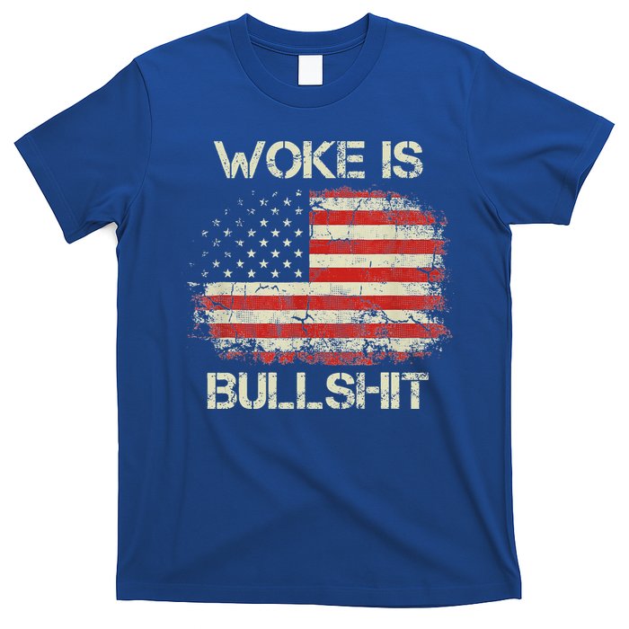 Woke Is Bullshit T-Shirt