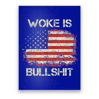 Woke Is Bullshit Poster